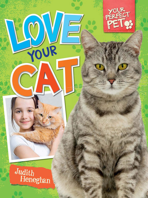 Title details for Love Your Cat by Judith Heneghan - Available